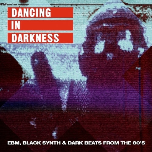 Various Dancing in darkness