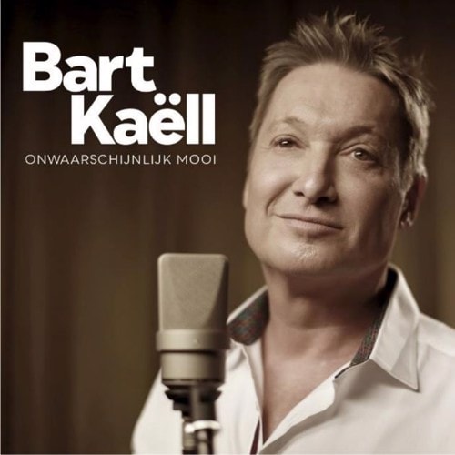 Bart Kaell – Onwaarschijnlijk Mooi
