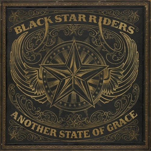 Black Star Riders Another State of Grace