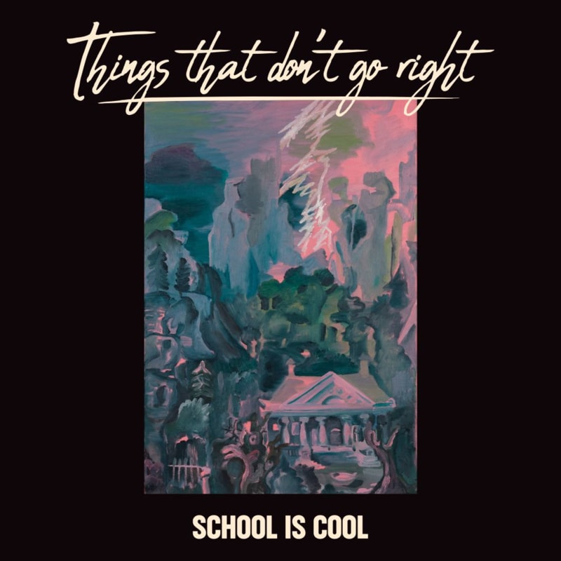 School Is Cool Things That Don’t Go Right