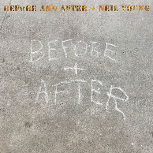 Neil Young Before & After
