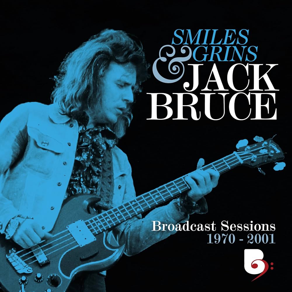 Jack Bruce Smiles Grins Broadcast Sessions 1970-2001