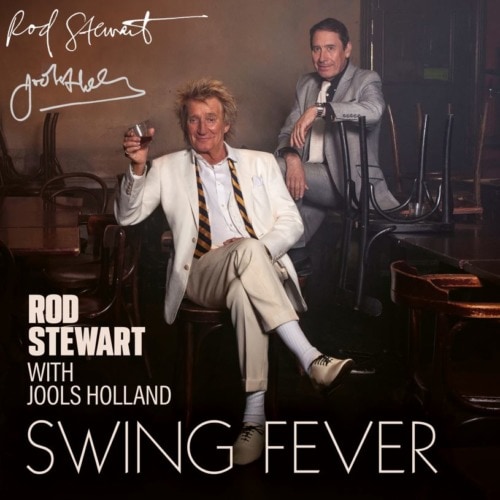 Rod Stewart With Jools Holland Swing Fever